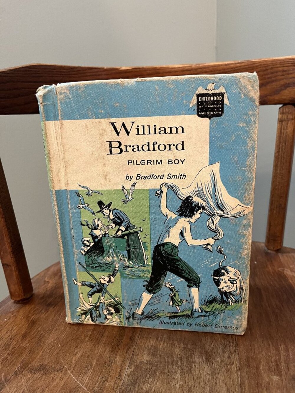 William Bradford: Pilgrim Boy by Bradford Smith, Childhood of Famous Americans